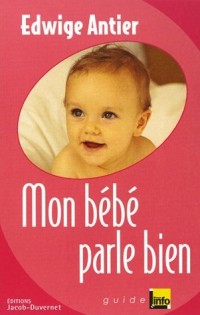 Mon bébé parle bien