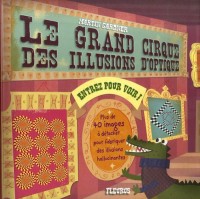 Le grand cirque des illusions d'optique