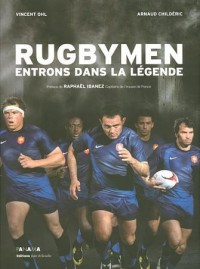 Rugbymen : Entrons dans la légende