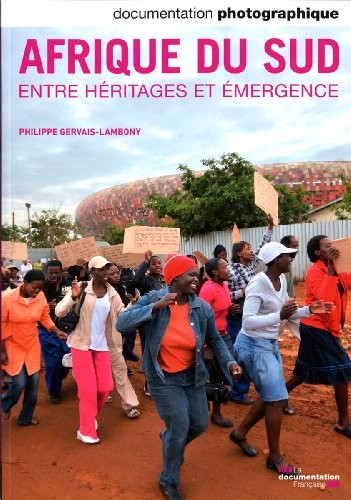 Afrique du Sud. Entre héritages et émergence (Documentation photographique n° 8088)