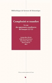 Complexité et transfert: Le cas des apprenants scandinaves du français (L2/L3)