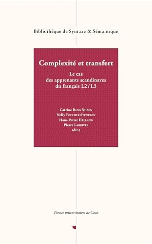 Complexité et transfert: Le cas des apprenants scandinaves du français (L2/L3)