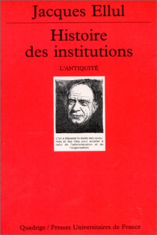 Histoire des institutions, tome 1 : L'Antiquité