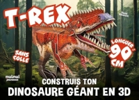 T-Rex - Construis ton dinosaure géant en 3D