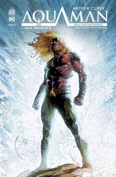 Arthur Curry : Aquaman, Tome 1 : Eaux troubles