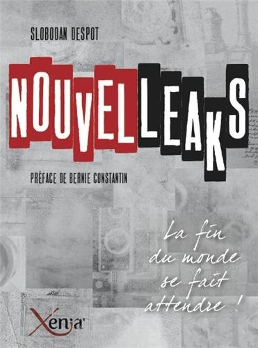 Nouvelleaks : Les chroniques du Nouvelliste (2010-2013)
