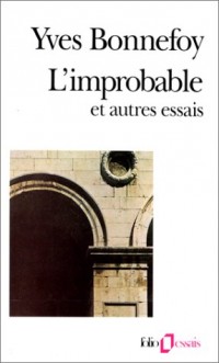 L'Improbable et autres essais / Un Rêve fait à Mantoue