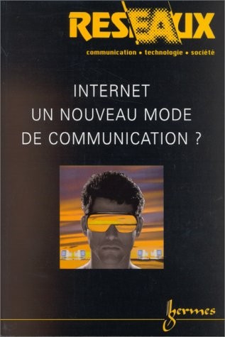 Internet, un nouveau mode de communication ?