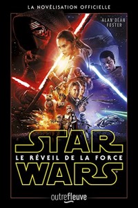 Star Wars Episode VII - Le Réveil de la Force