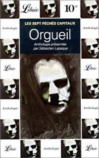 Les sept péchés capitaux : Orgueil