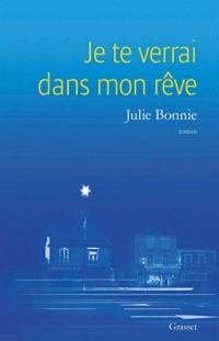 Je te verrai dans mon rêve (Littérature Française)