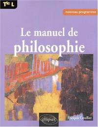 Le Manuel de philosophie, terminale L : Nouveau programme