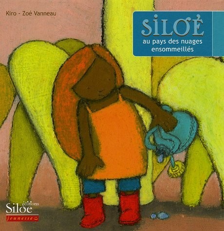 Siloé au pays des nuages ensommeillés [9782842313531]