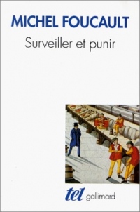Surveiller et punir: Naissance de la prison