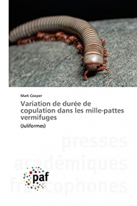 Variation de durée de copulation dans les mille-pattes vermifuges