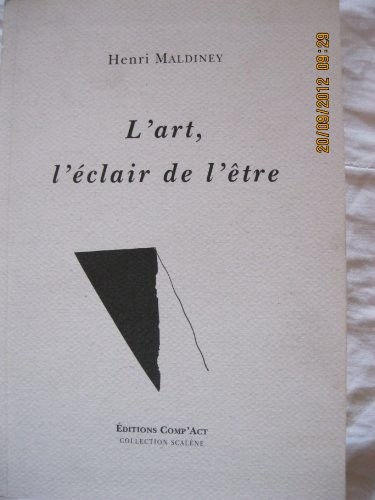 L'art, l'éclair de l'être