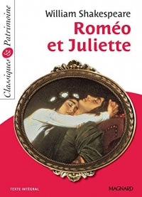 Roméo et Juliette - Classiques et Patrimoine (Classiques & Patrimoine)