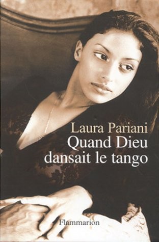Quand Dieu dansait le tango