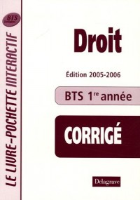 Droit BTS tertiaires 1e année : Livre du professeur Corrigé
