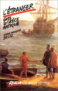 L'Etranger dans la Grèce antique