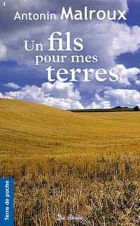 Fils pour Mes Terres (un)