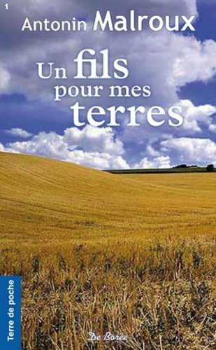 Fils pour Mes Terres (un)
