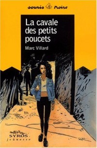 La cavale des petits poucets