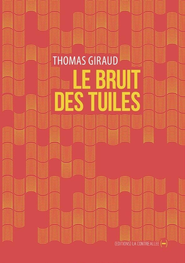 Le Bruit des Tuiles