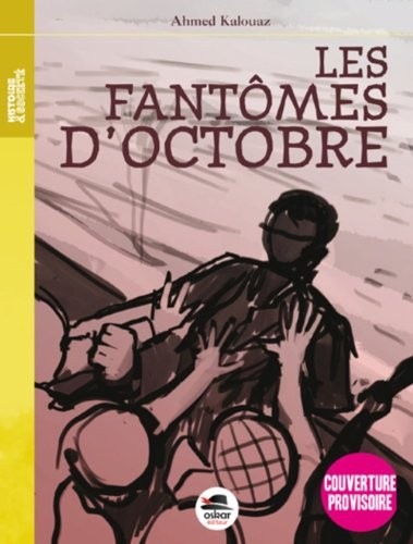 Les fantômes d'Octobre