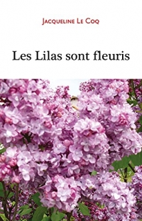 Les Lilas sont fleuris