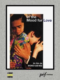 In the Mood for Love - Scénario du film