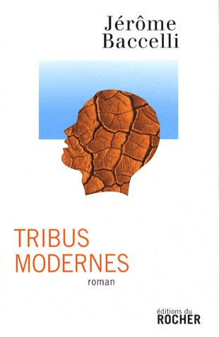Tribus modernes