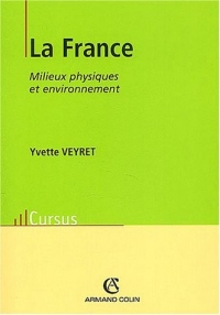 La France : Milieux physiques et environnement