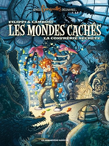 Les Mondes Cachés Vol. 2: La confrérie secrète