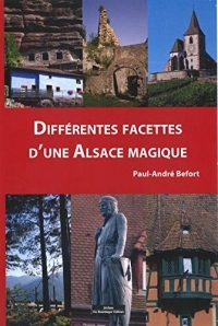 Différentes facettes d'une Alsace magique