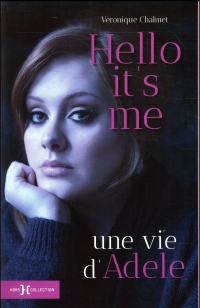 Hello it's me, une vie d'Adele
