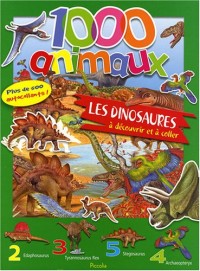1000 Animaux : les dinosaures à découvrir et à coller