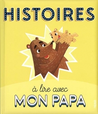Histoires à lire avec mon papa