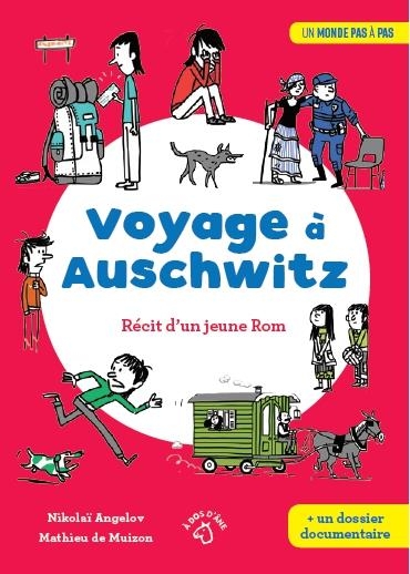 Voyage à Auschwitz : Récit d'un jeune Rom
