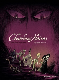 Chambres Noires - Tome 03: Requiem en sous-sol