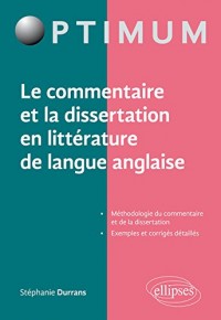 Le Commentaire et la Dissertation en Littérature de Langue Anglaise