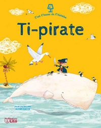 C'est l'heure de l'histoire: Ti-pirate- Dès 4 ans