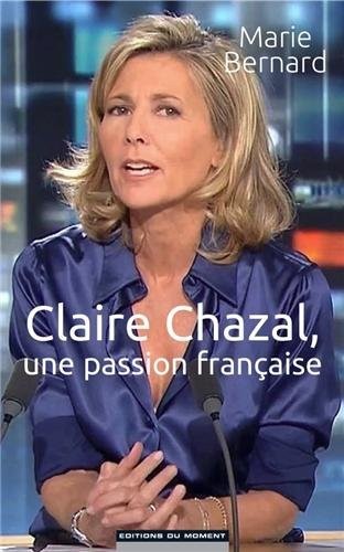 Claire Chazal, une passion française
