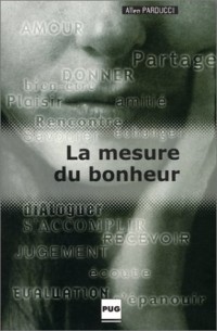 La mesure du bonheur