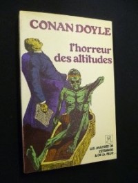 L'Horreur des altitudes : [nouvelles] [9782264003287]