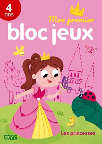 MON 1ER BLOC JEUX- LES PRINCESSES - Dès 4 ans