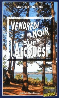 Vendredi noir sur l'Arcouest