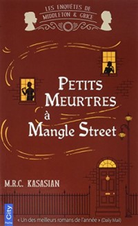 PETITS MEURTRES A MANGLE STREET