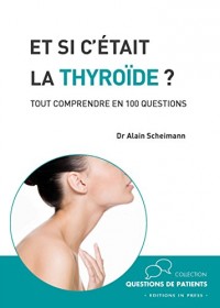 Et si c'était la thyroïde?