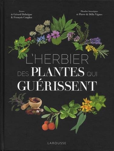L'Herbier des plantes qui guérissent